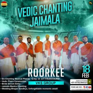 Vedic Mantra Chanting, Bride Groom Entry, Jaimala, Varmala, Pheras Roorkee, Utarakhand Vedic Mantra Chanting, Bride Groom Entry, Jaimala, Varmala, Pheras Roorkee, Utarakhand